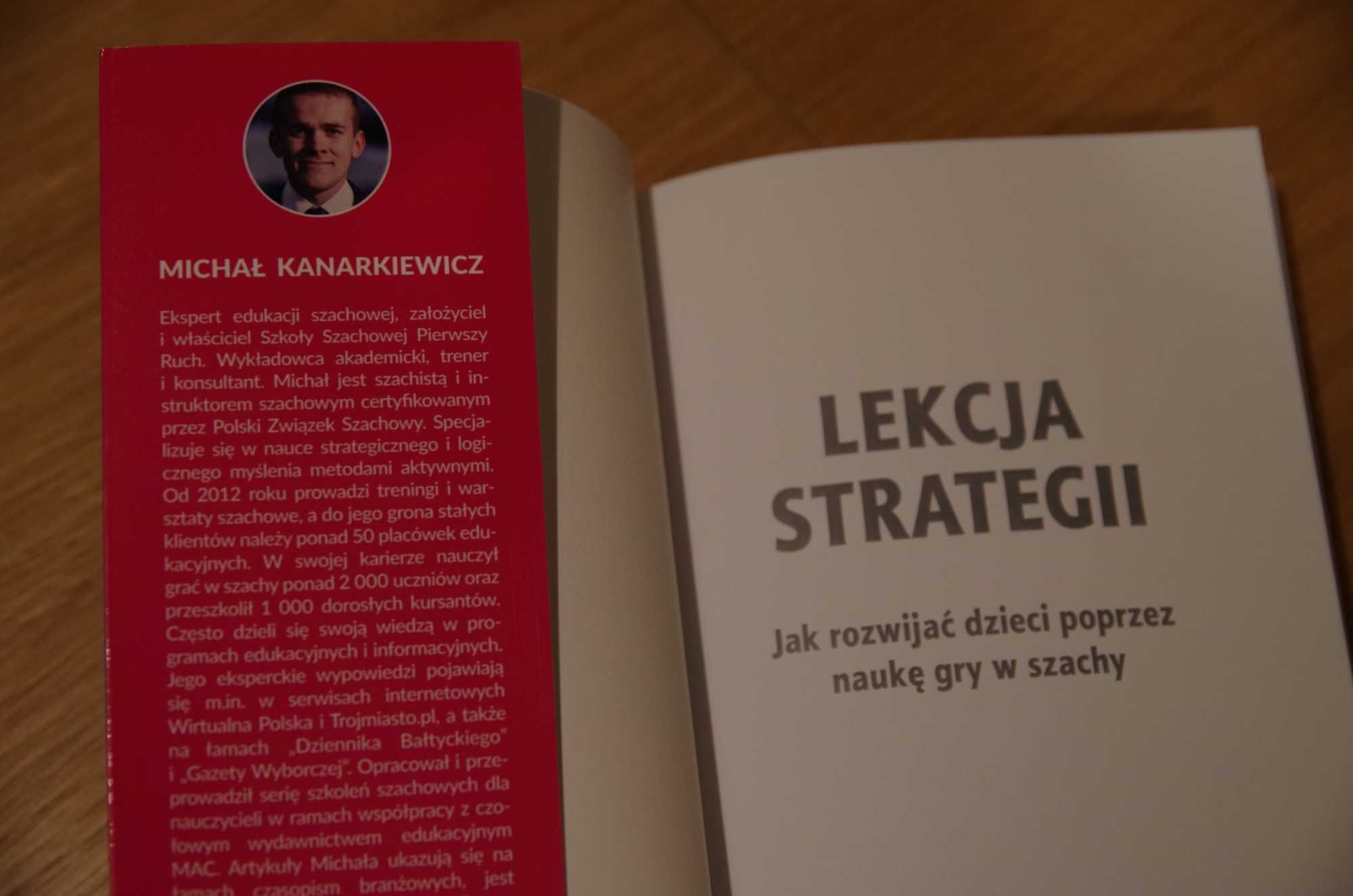 Michał Kanarkiewicz. Lekcja strategii. /szachy dla dzieci.