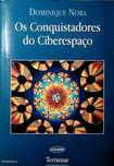 Os Conquistadores do Ciberspaço