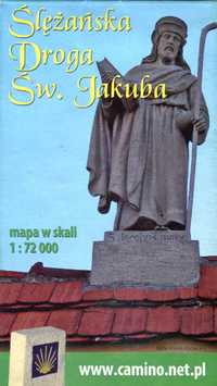 Ślężańska droga św. Jakuba 2010 mapa Ślęża Sobótka Środa Śląska