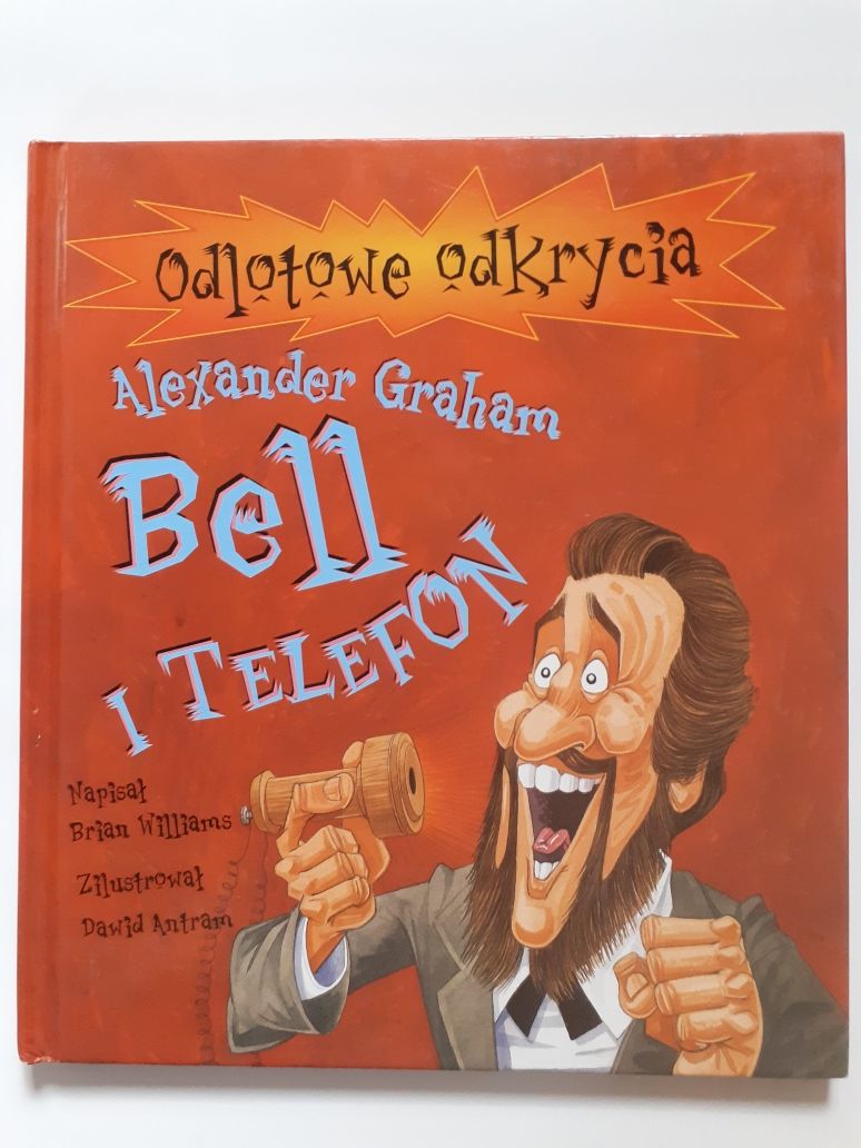 Odlotowe odkrycia Bell i telefon