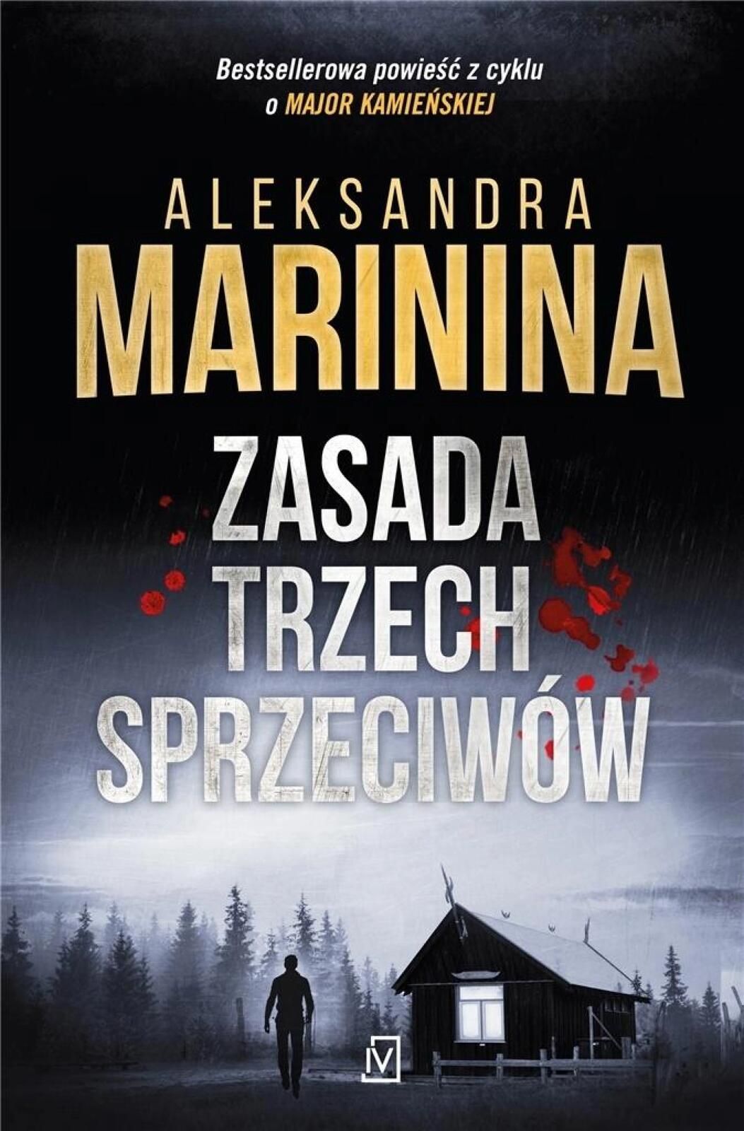 Zasada trzech sprzeciwów 2021 Czwarta Strona Aleksandra Marinina