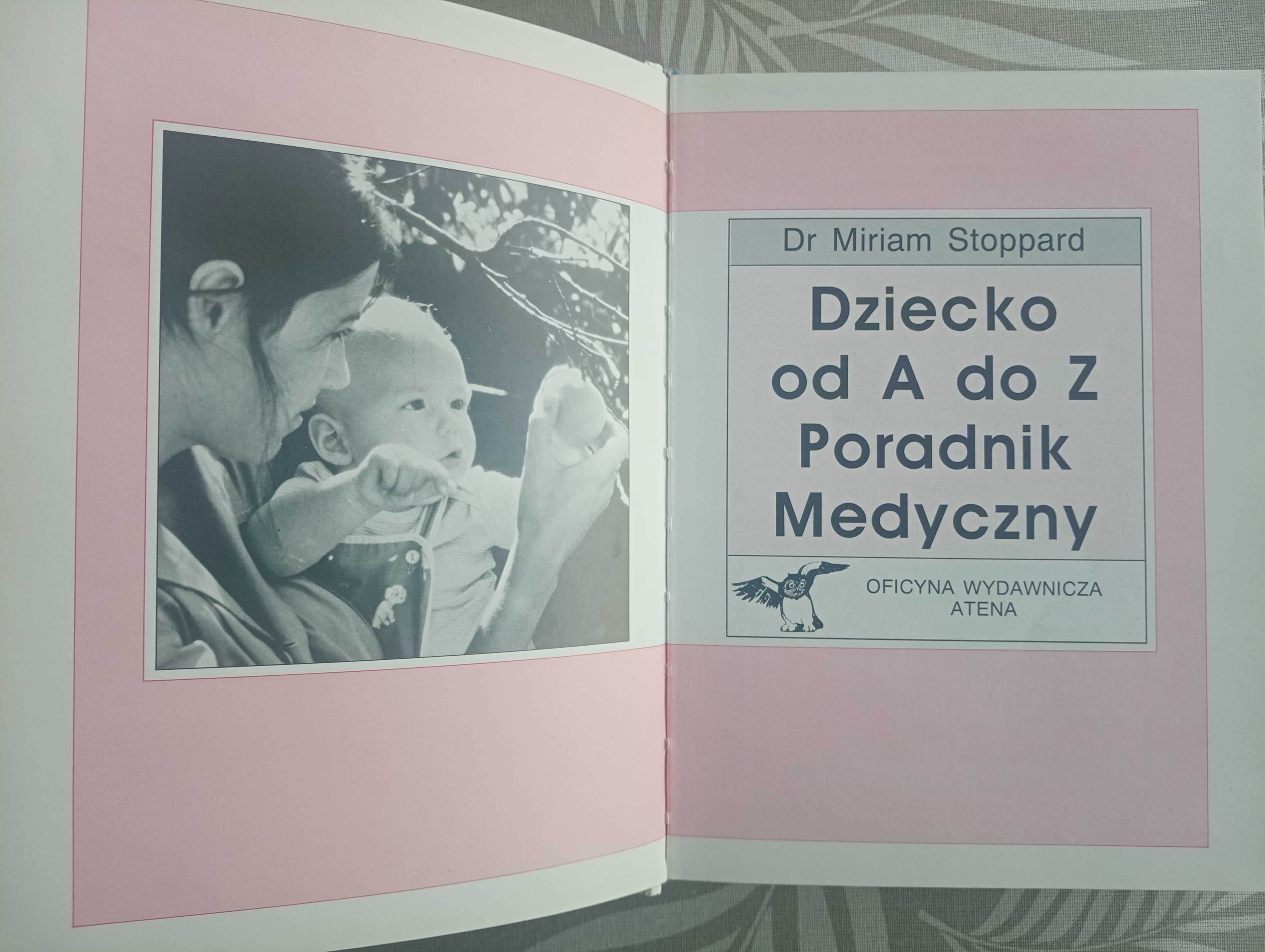 Dziecko od A do Z. Poradnik medyczny Miriam Stoppard