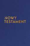 Nowy Testament z infografikami 14x19,5cm w.złota Święty Wojciech