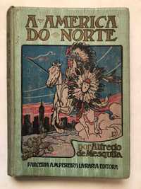 A América do Norte 2º Edição - Alfredo de Mesquita