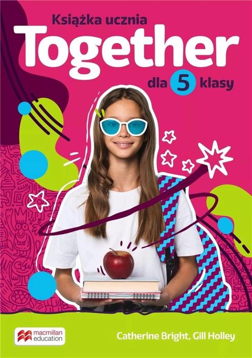 Together SP 5 PB Macmillan praca zbiorowa Rok wydania: 2024, oprawa: