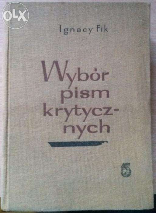 Ignacy Fik "Wybór pism krytycznych"