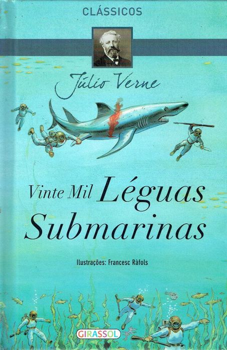 8025

As Vinte Mil Léguas Submarinas
de Jules Vernes

Girassol