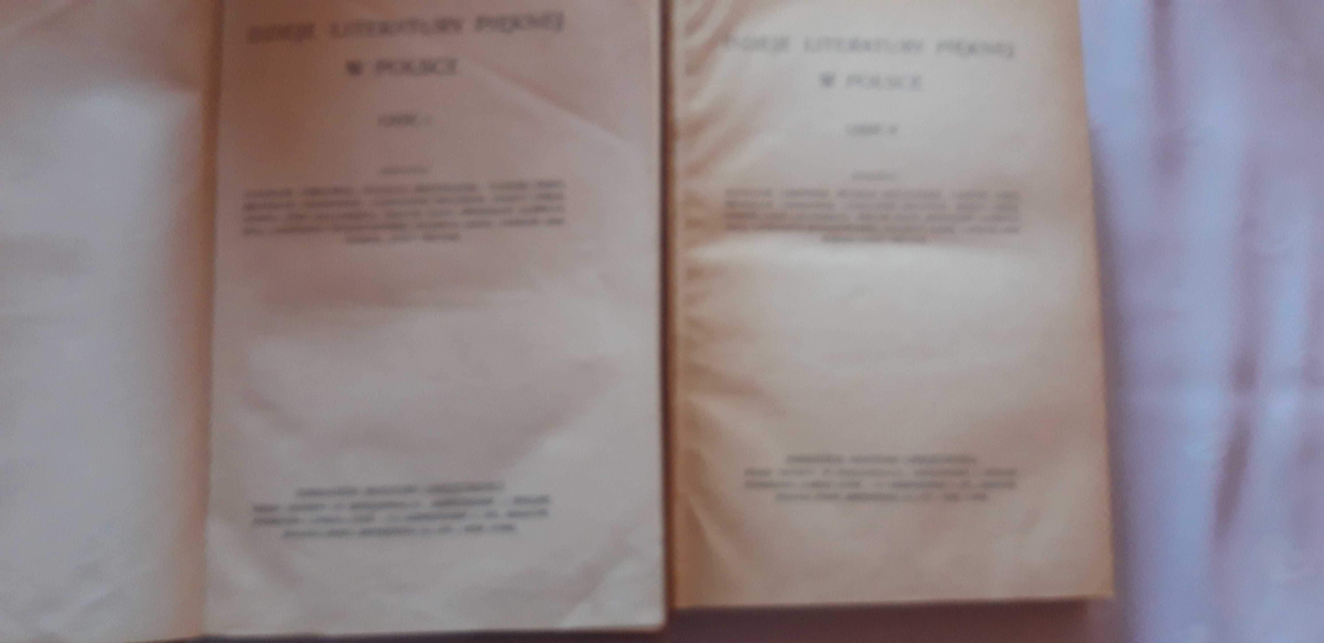 Dzieje Literatury Pięknej w Polsce ,T. 1-2 - Kraków . 1918, opr.