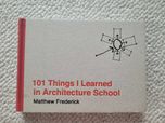 Książka 101 Things I Learned in Architecture School, Matthew Frederick