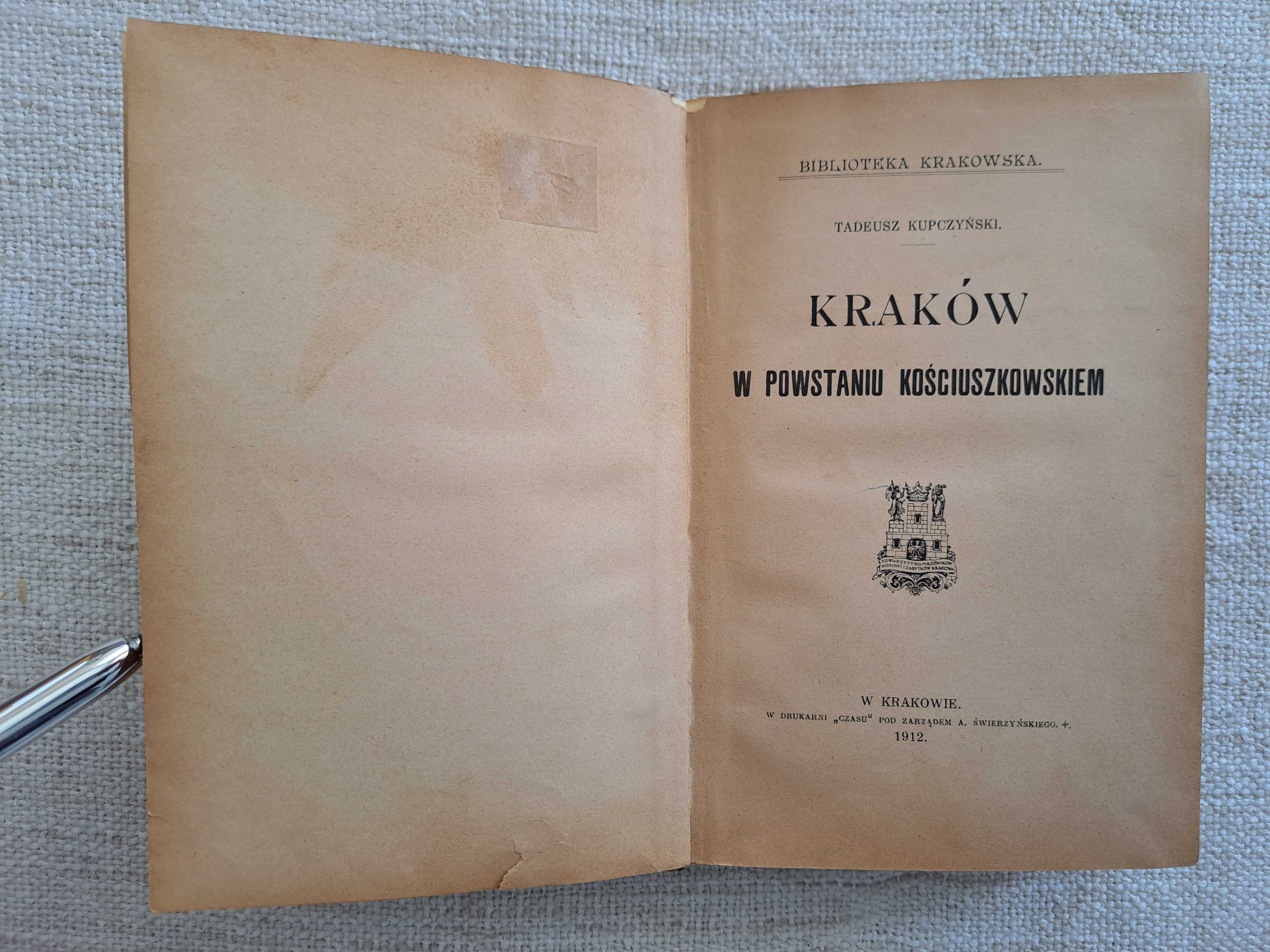 1912 rok. Kraków w Powstaniu Kościuszkowskim