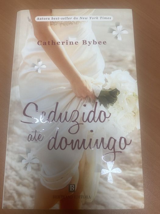 Livro “Seduzido até domingo” de Catherine Bybee