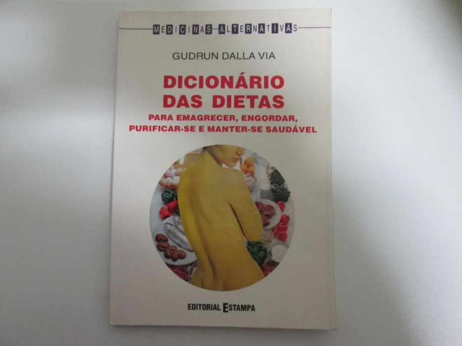 Dicionário das dietas- Gudrun Dalla Via