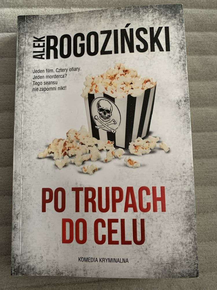 Alex Rogoziński „Po trupach do celu”