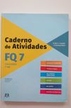 Caderno de atividades Físico-Química 7º ano “FQ 7” Asa / Leya