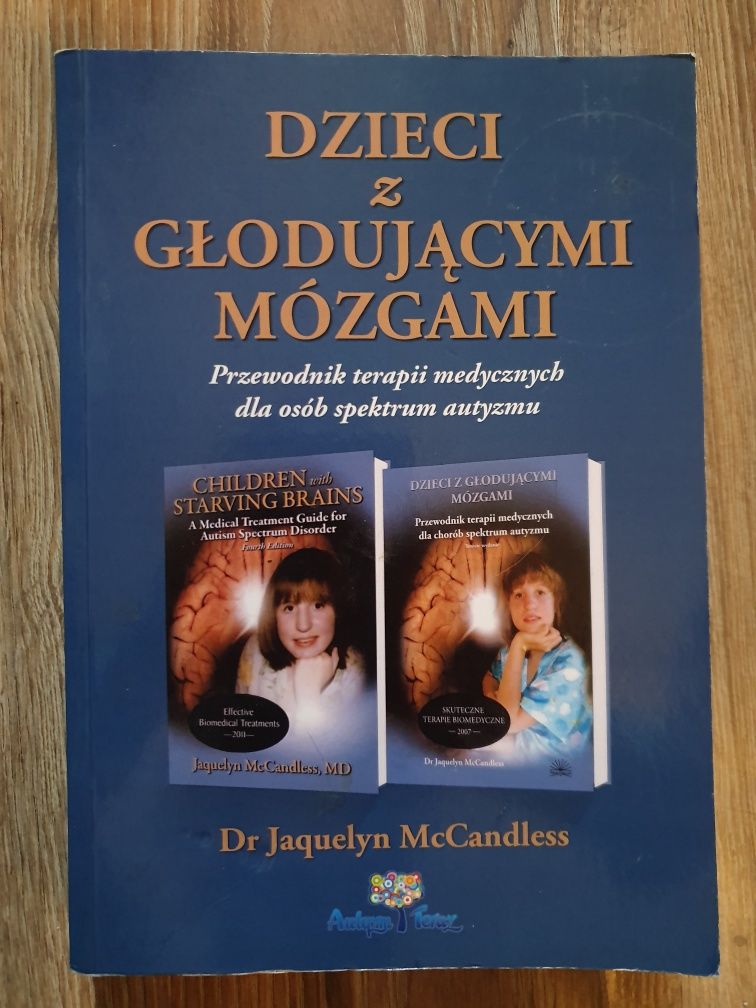 Dzieci z głodującymi mózgami - dr Jaquelyn McCandless