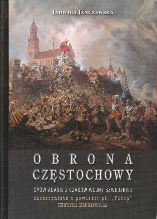 Obrona Częstochowy - Jadwiga Janczewska
