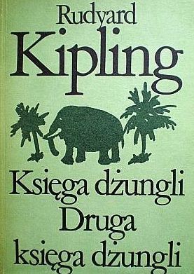 Księga Dżungli Druga Księga Dżungli R. Kipling