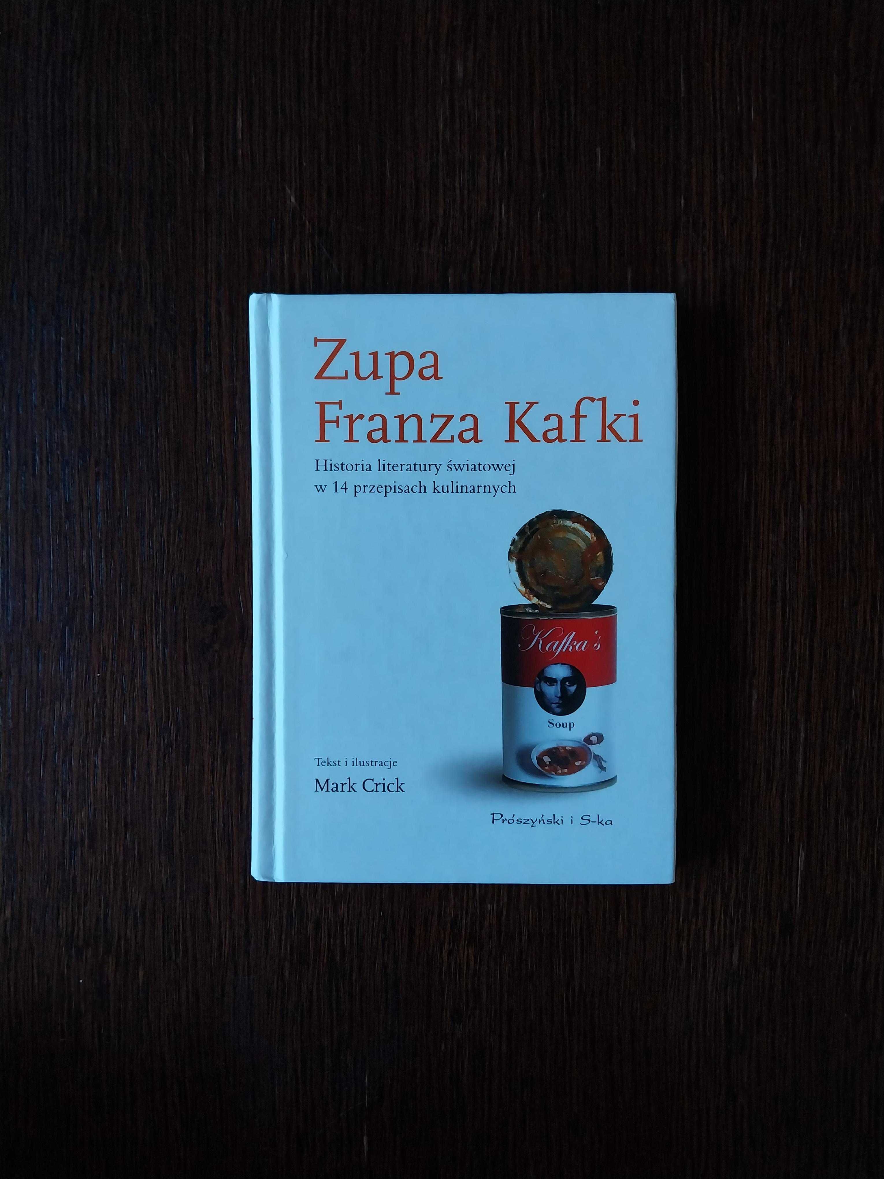 Mark Crick – Zupa Franza Kafki