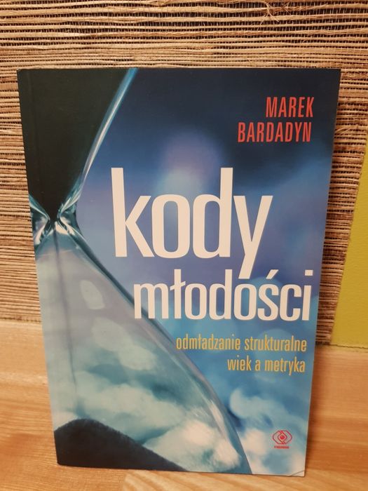 Kody młodości Marek Bardadyn