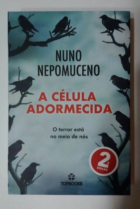 Livro: A Célula Adormecida - Nuno Nepomuceno (Portes incluídos)