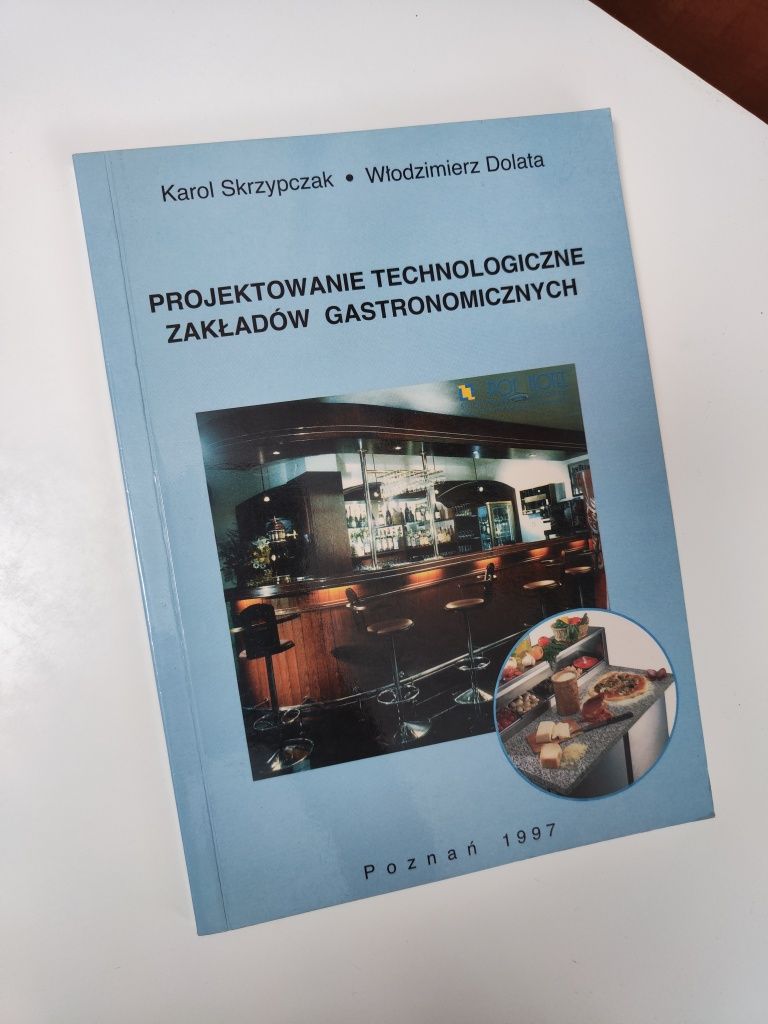 Projektowanie technologiczne zakładów gastronomicznych "