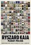 Ryszard Kaja Plakat Polska