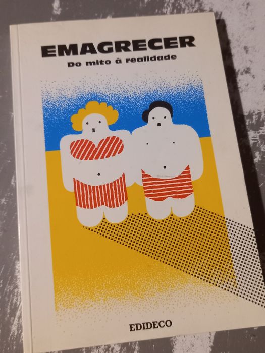 Emagrecer do mito á realidade
