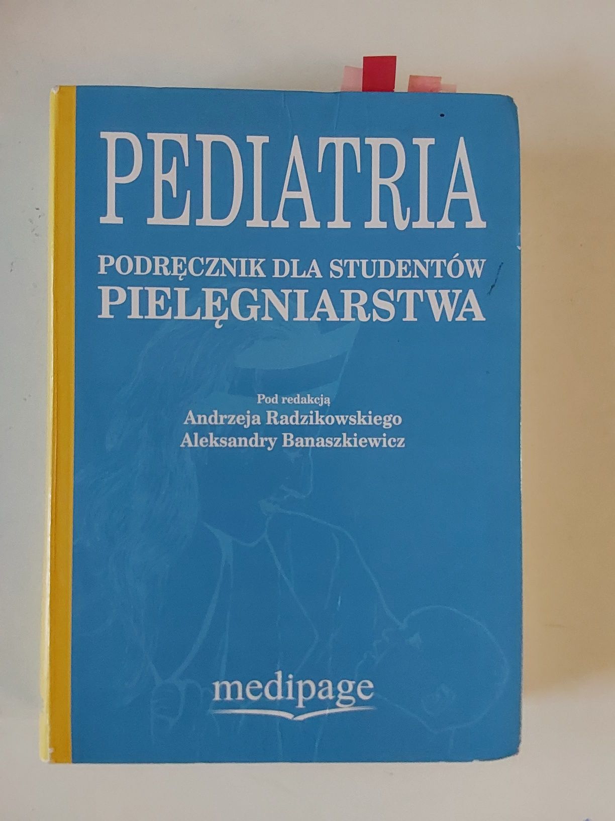 PEDIATRIA Podręcznik dla studentów pielęgniarstwa