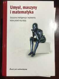 Umysł, maszyny i matematyka. Sztuczna inteligencja i wyzwania