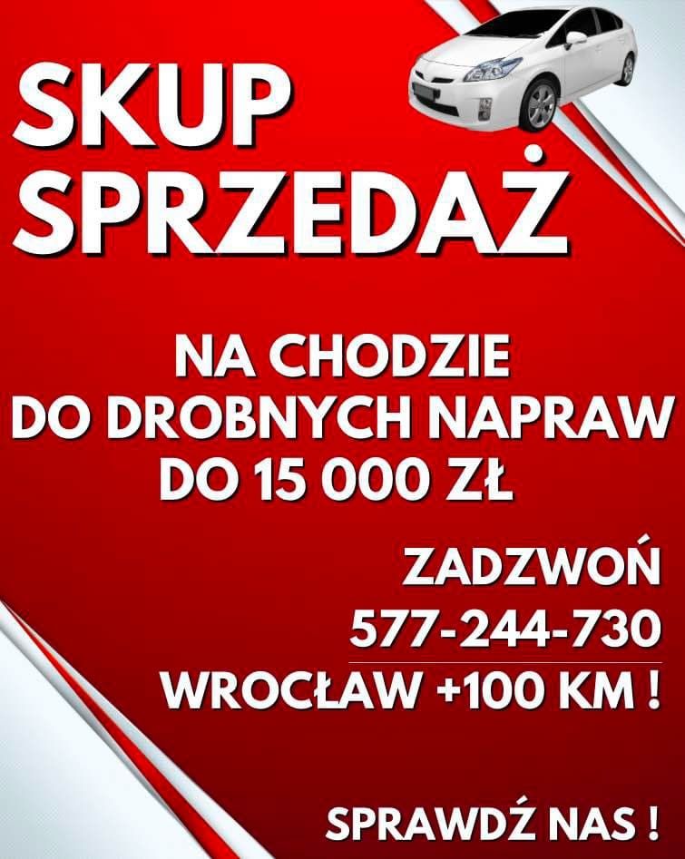 SKUP AUT Wrocław +100 km/sprawne/do napraw/bez oplat/gotówka!