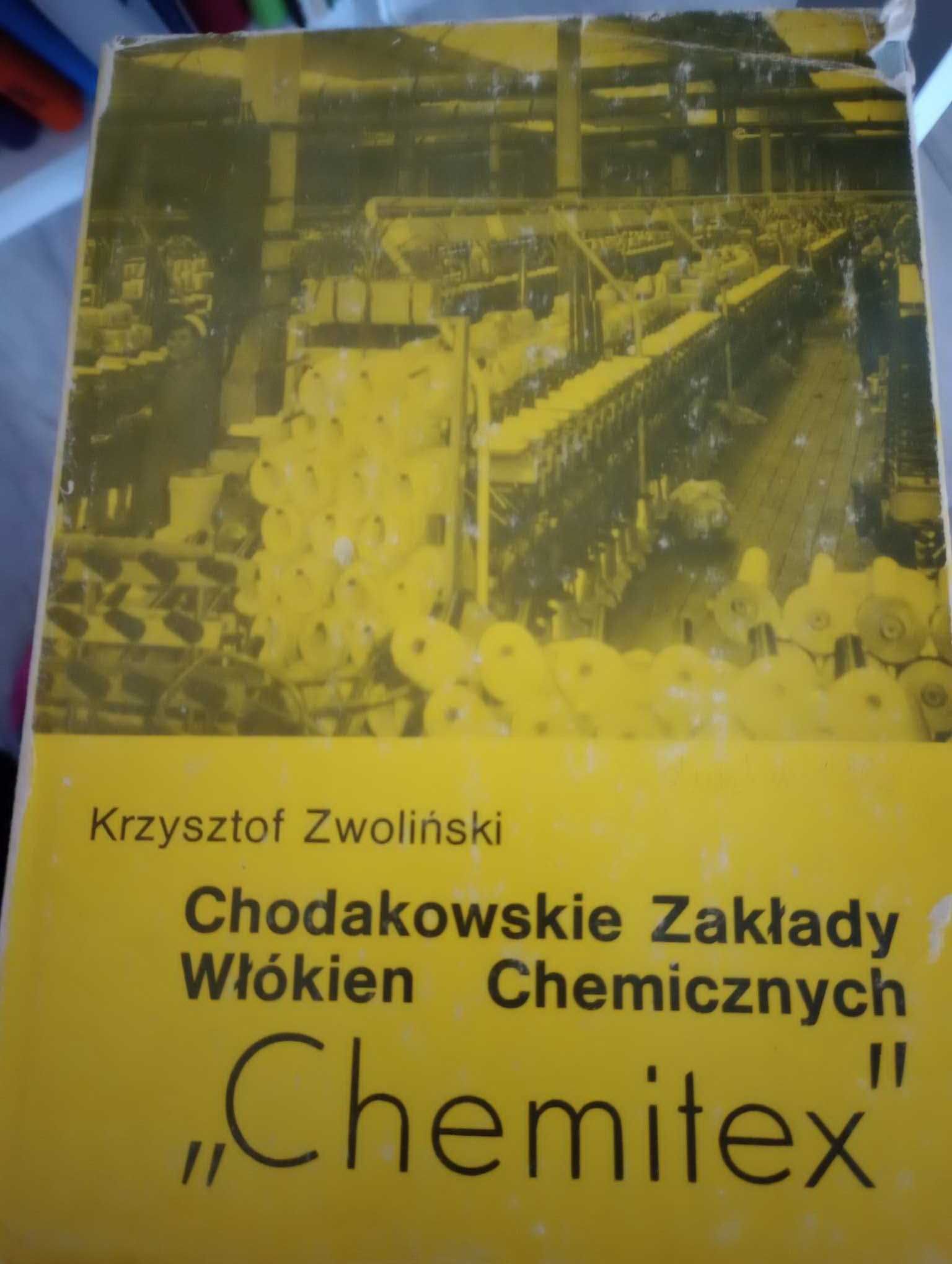 Chodakowskie Zakłady Włókien Chemicznych Chemitex / Sochaczew