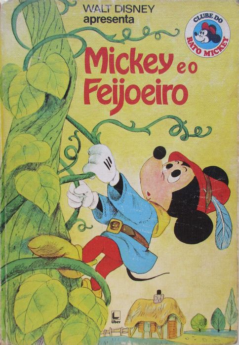 Mickey e o Feijoeiro - - - Walt Disney - - - - - Livro