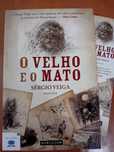 O Velho e o Mato
