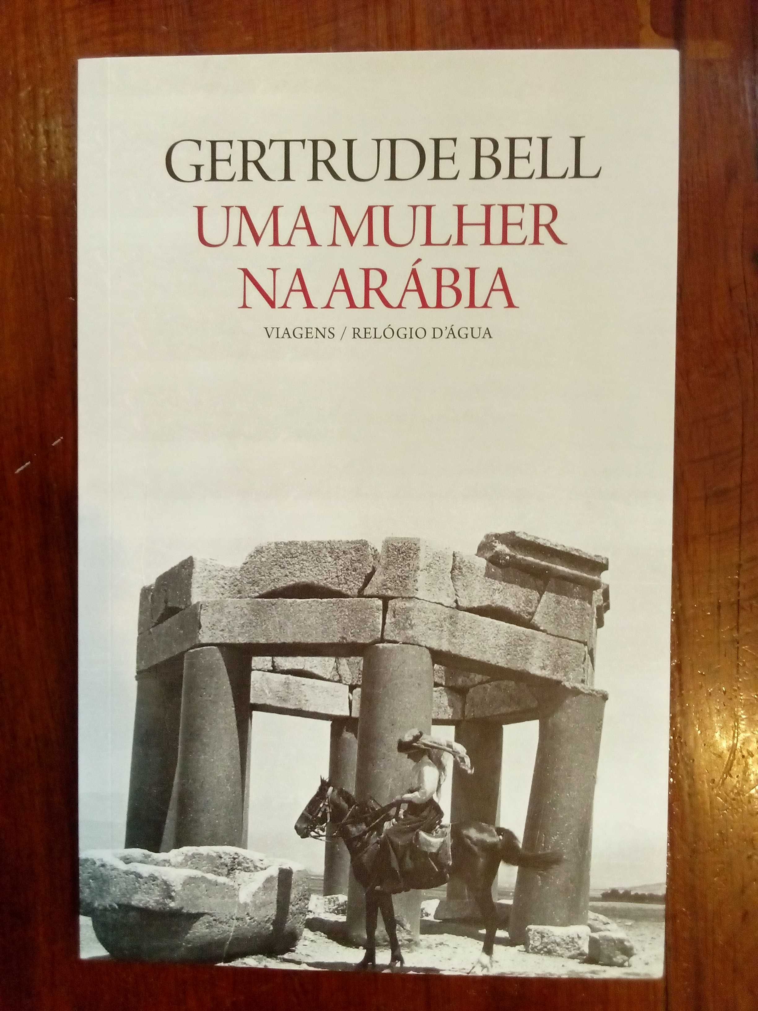 Gertrude Bell - Uma mulher na Arábia