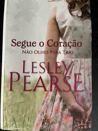 “Segue o coracao - nao olhes para trás” de Lesley Pearse