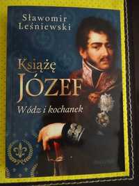 Książę Józef Wódz i kochanek - Sławomir Leśniewski _NOWA