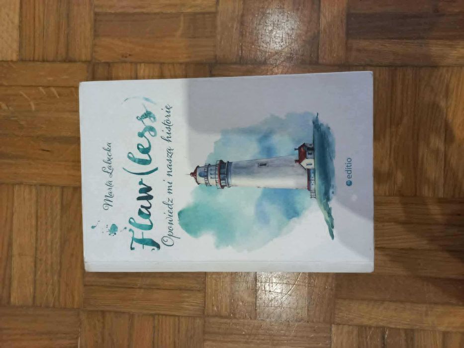 Książka "Flaw(less). Opowiedz mi naszą historię", Marta Łąbecka