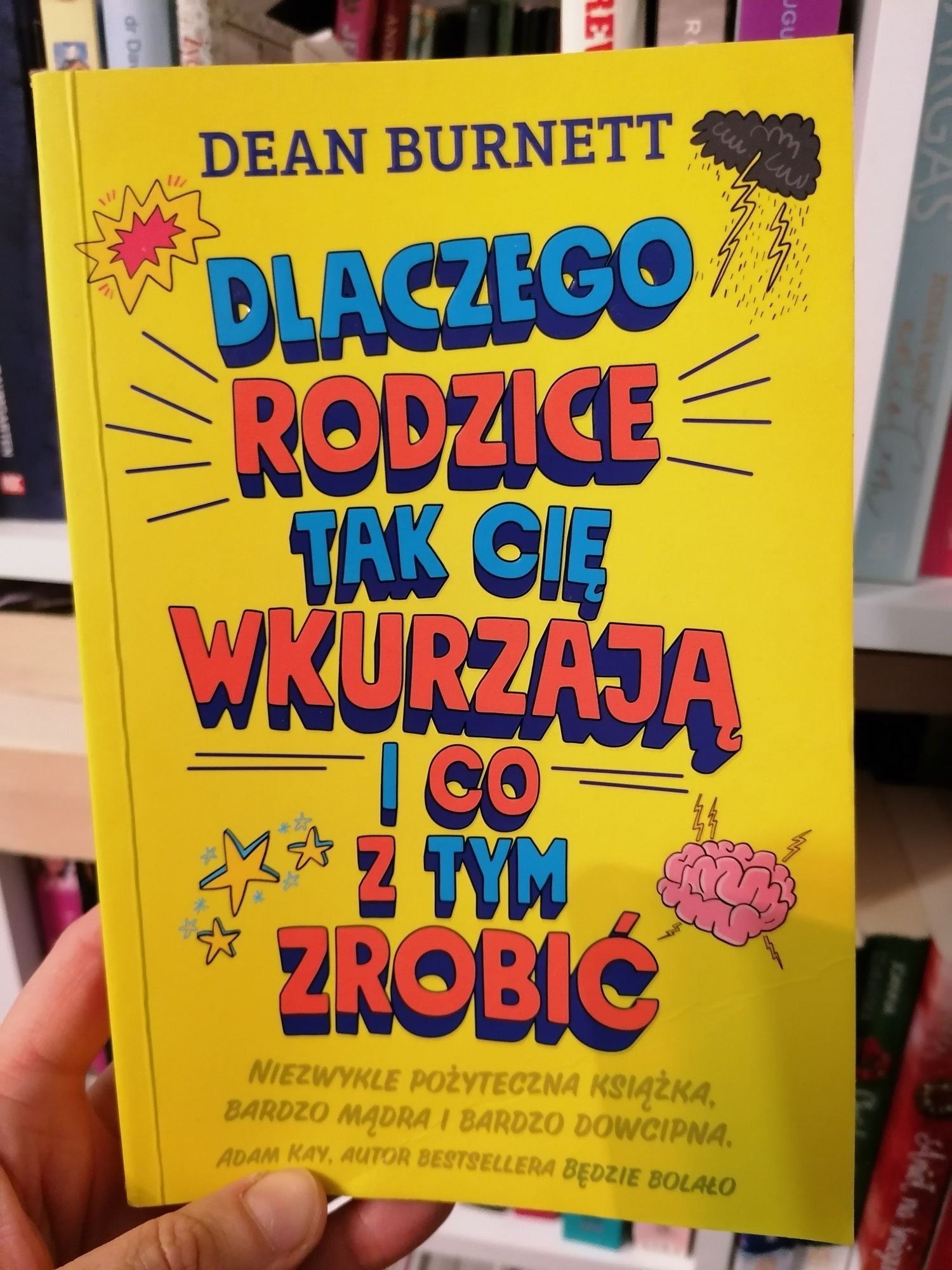 Książka - Dlaczego rodzice tak cie wkurzają i co z tym zrobić.
Autor :