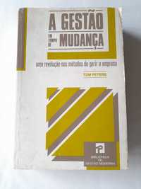 Livro A Gestão em Tempo de Mudança - Tom Peters