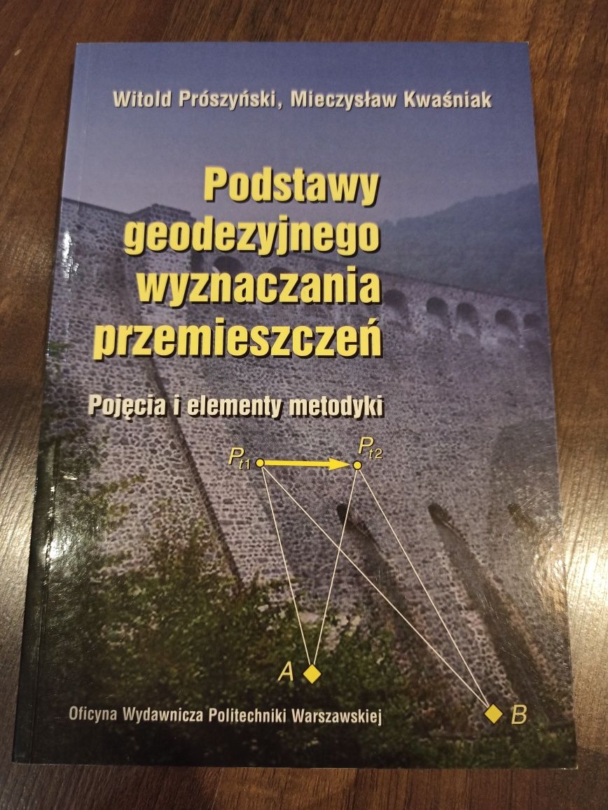 Podstawy geodezyjnego wyznaczania przemieszczeń