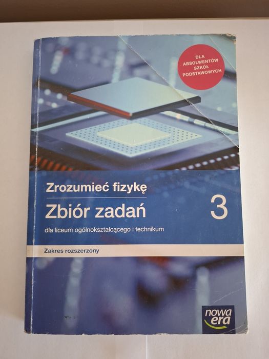 Zbiór zadań Zrozumieć fizykę 3