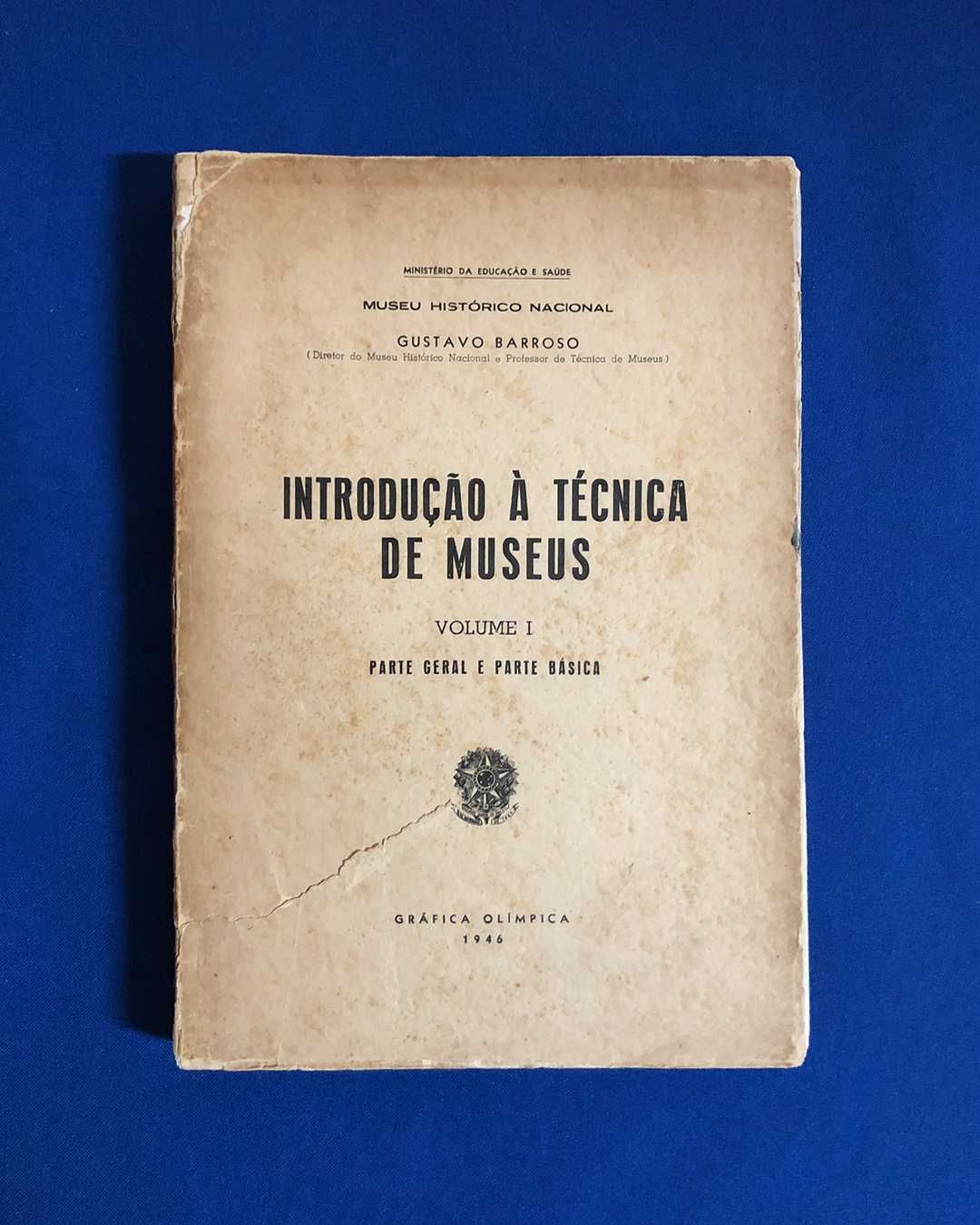 APONTAMENTOS sobre MUSEOLOGIA 1971 + Introd. à Técnica de MUSEUS 1946