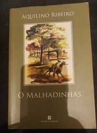 Livro de Aquilino Ribeiro, " O Malhadinhas" e " Minas de Diamantes"