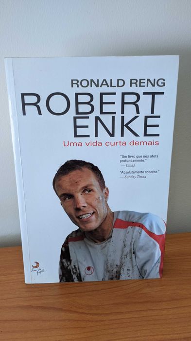 Robert Enke "Uma vida curta demais”