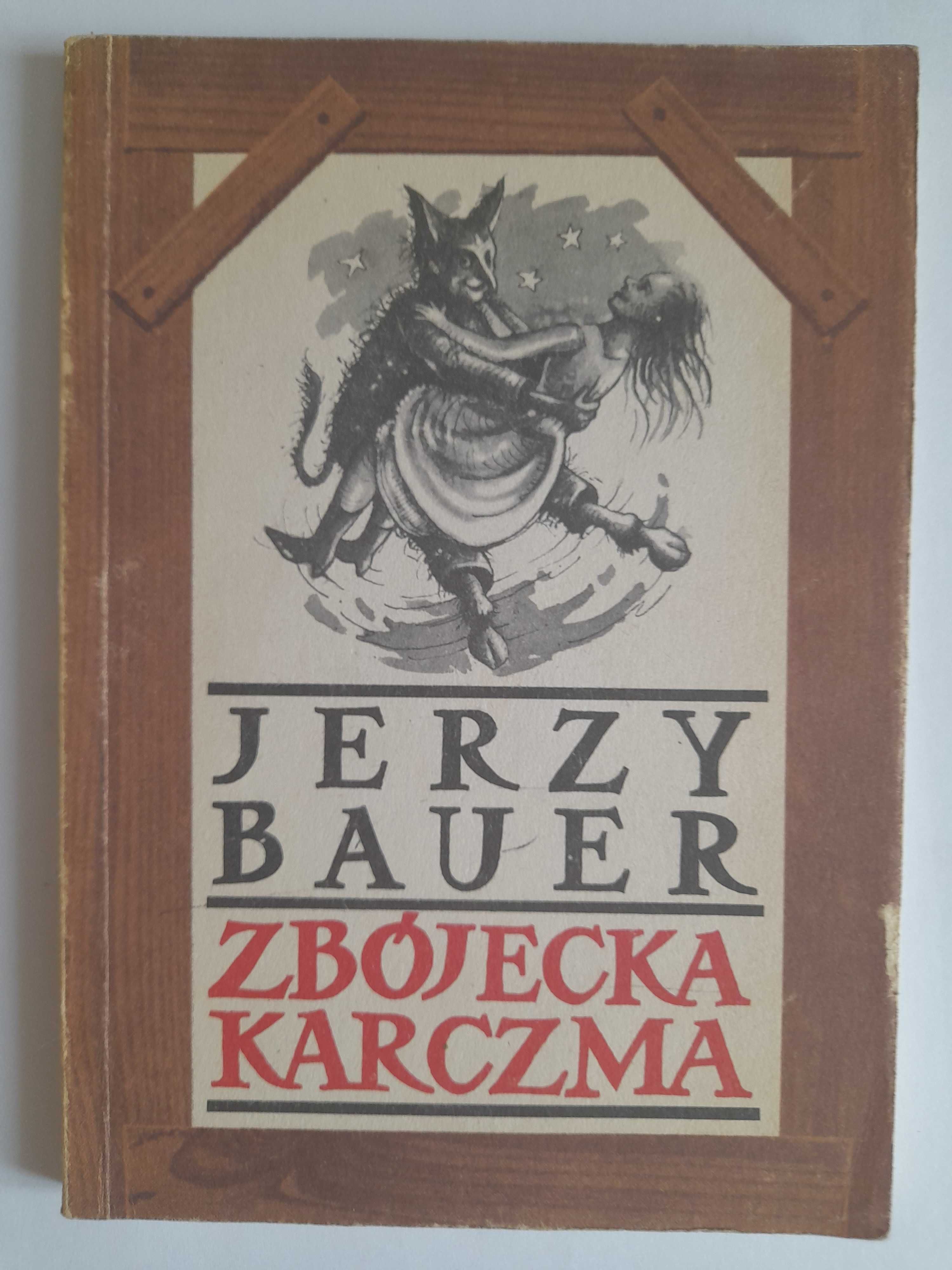 Zbójecka karczma - Jerzy Bauer