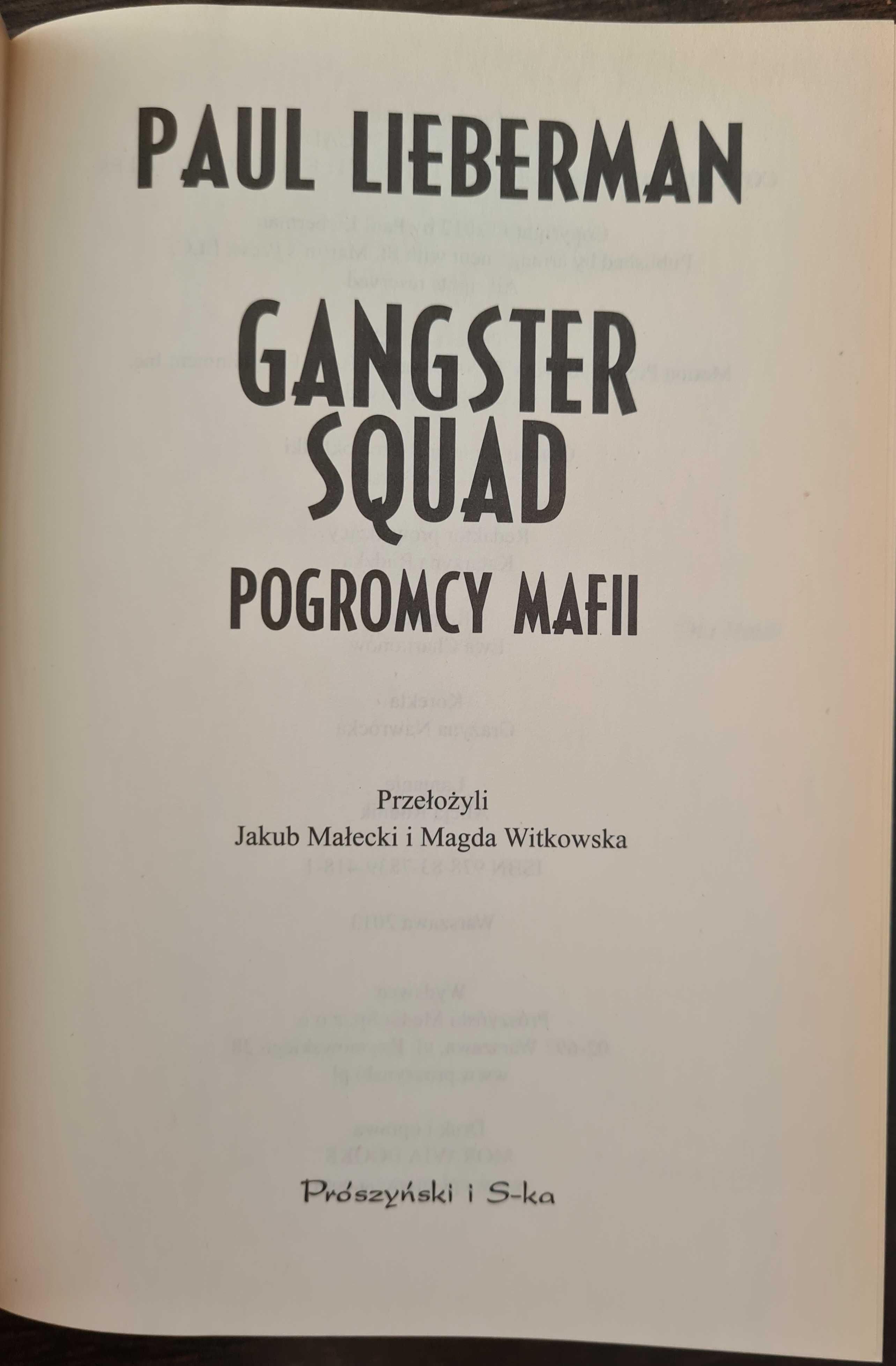 Książka: "Gangster Squad Pogromcy Mafii" Paul Lieberman