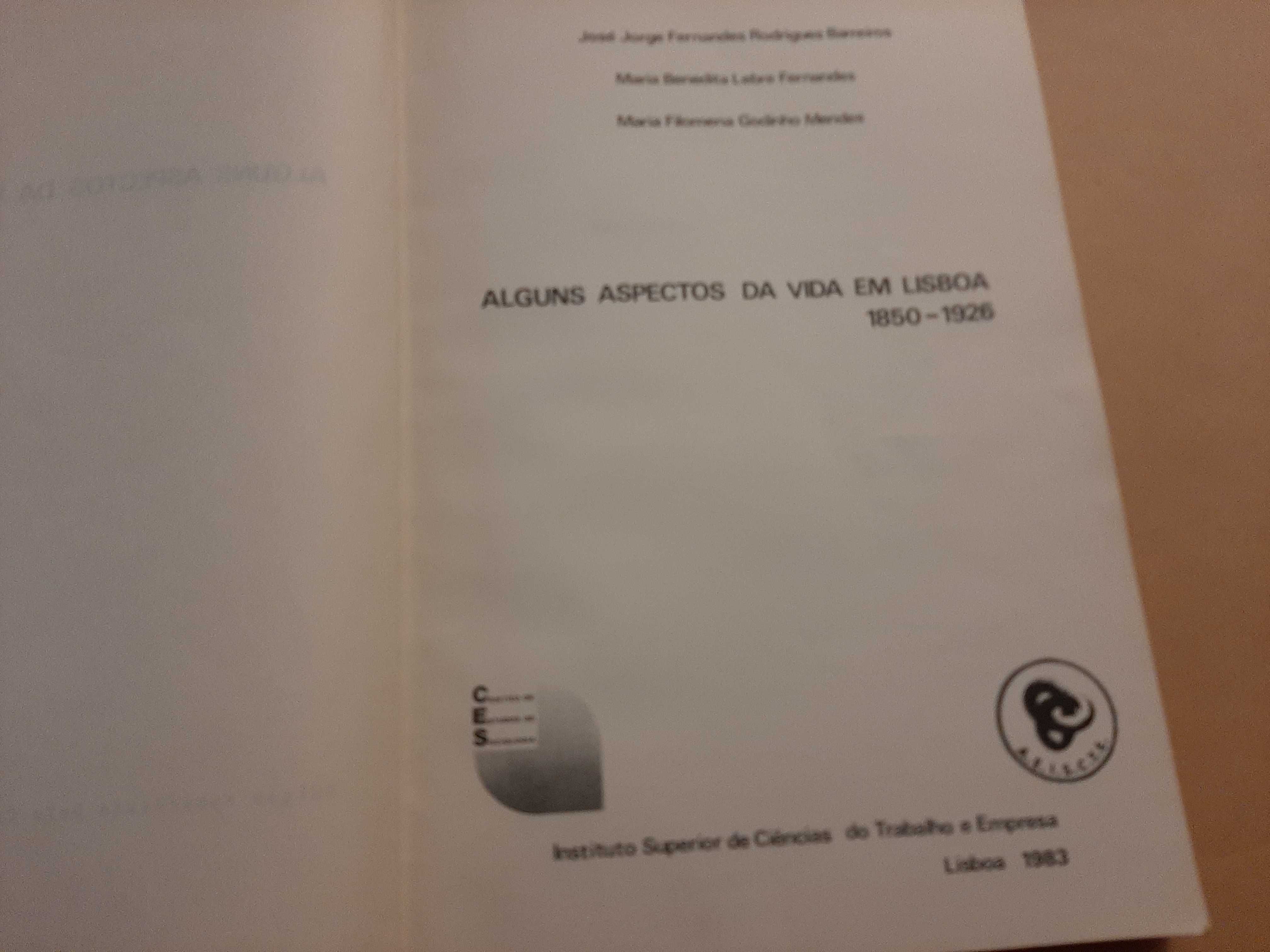Alguns aspectos da vida em Lisboa 1850a1926