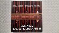 A ALMA DOS LUGARES - National Geographic