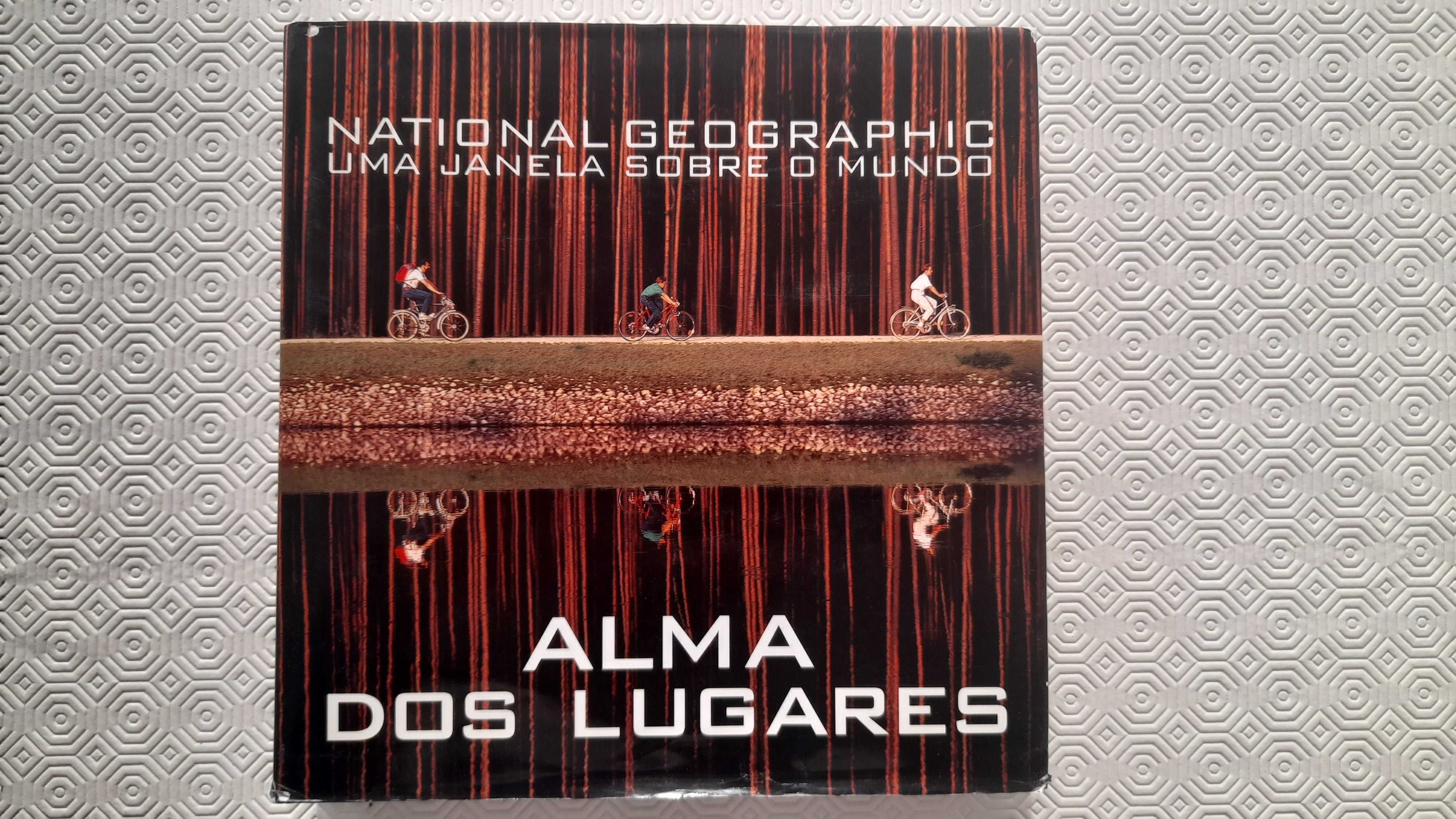 A ALMA DOS LUGARES - National Geographic