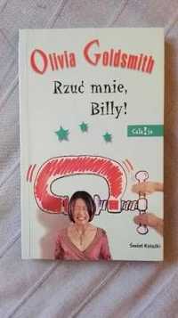 Olivia Goldsmith - Rzuć mnie Billy